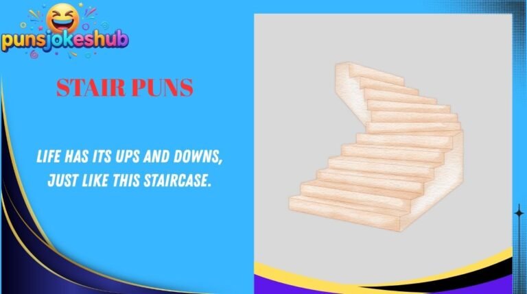 Stair Puns