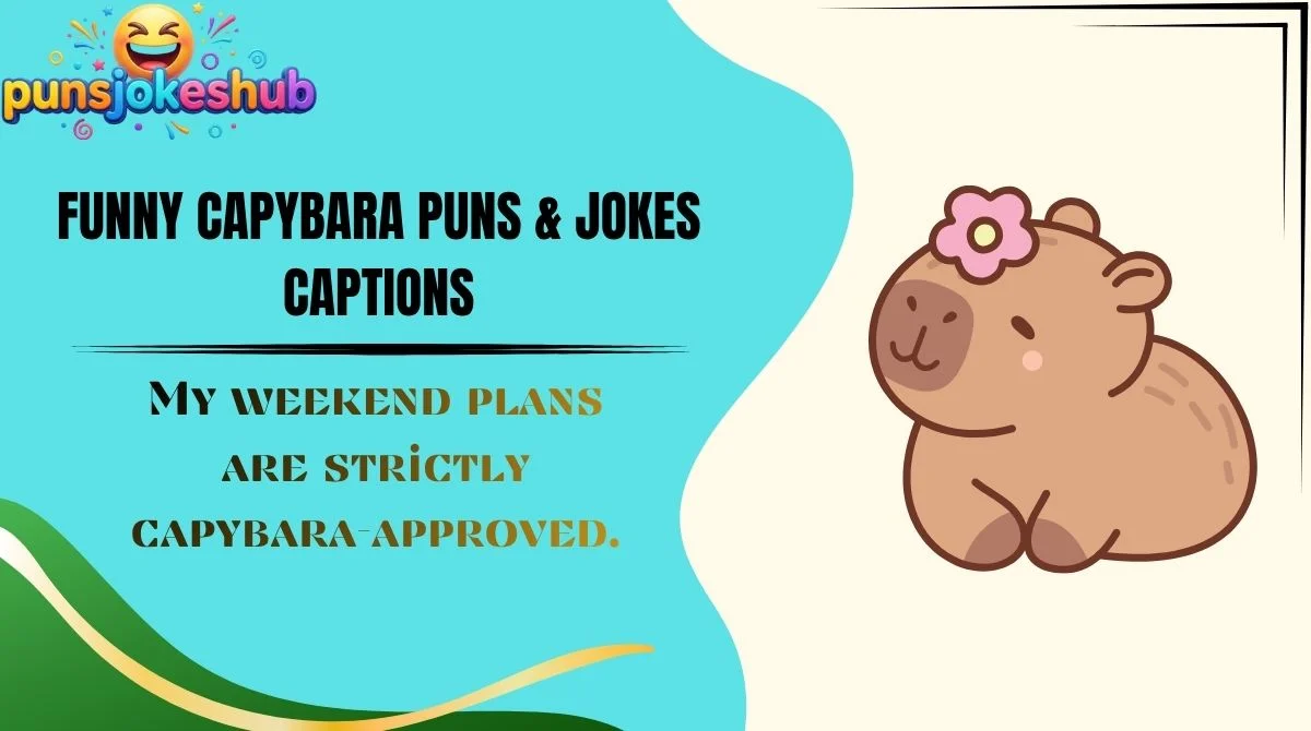 funny-capybara-puns-and-jokes-captions Funny Capybara Puns & Jokes Captions