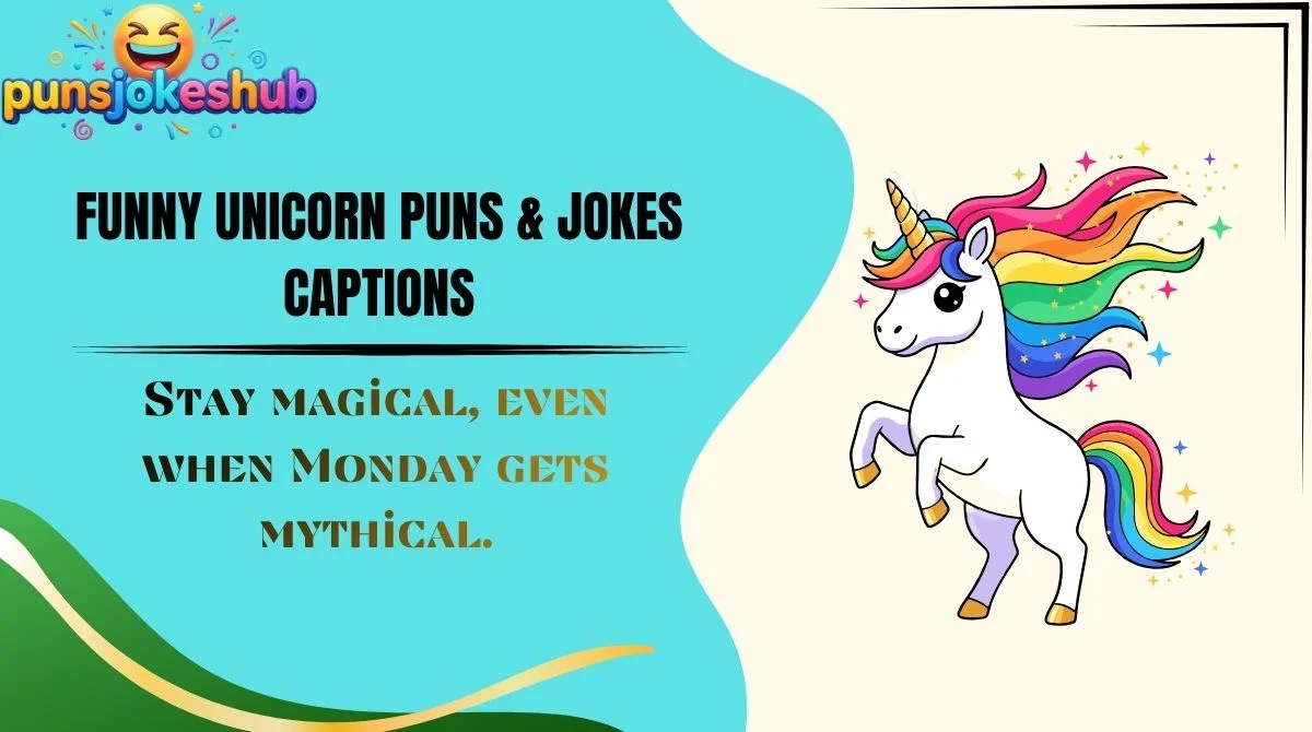 Funny Unicorn Puns & Jokes Captions