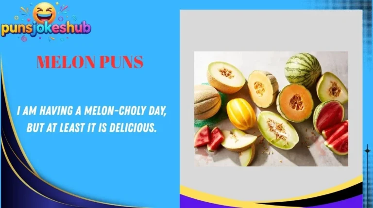 Melon Puns