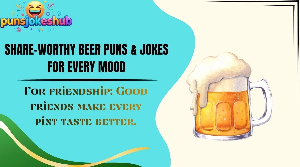 share-worthy-beer-puns-and-jokes-for-every-mood Share-Worthy Beer Puns & Jokes for Every Mood
