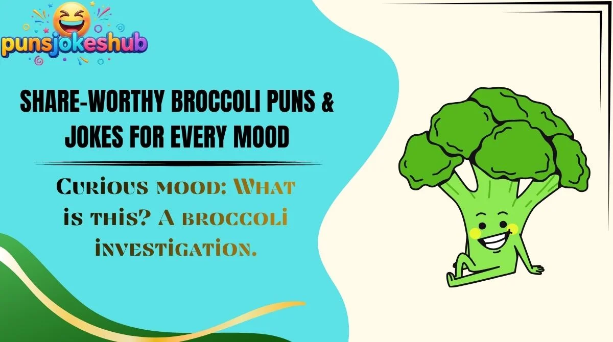Share-Worthy Broccoli Puns & Jokes for Every Mood