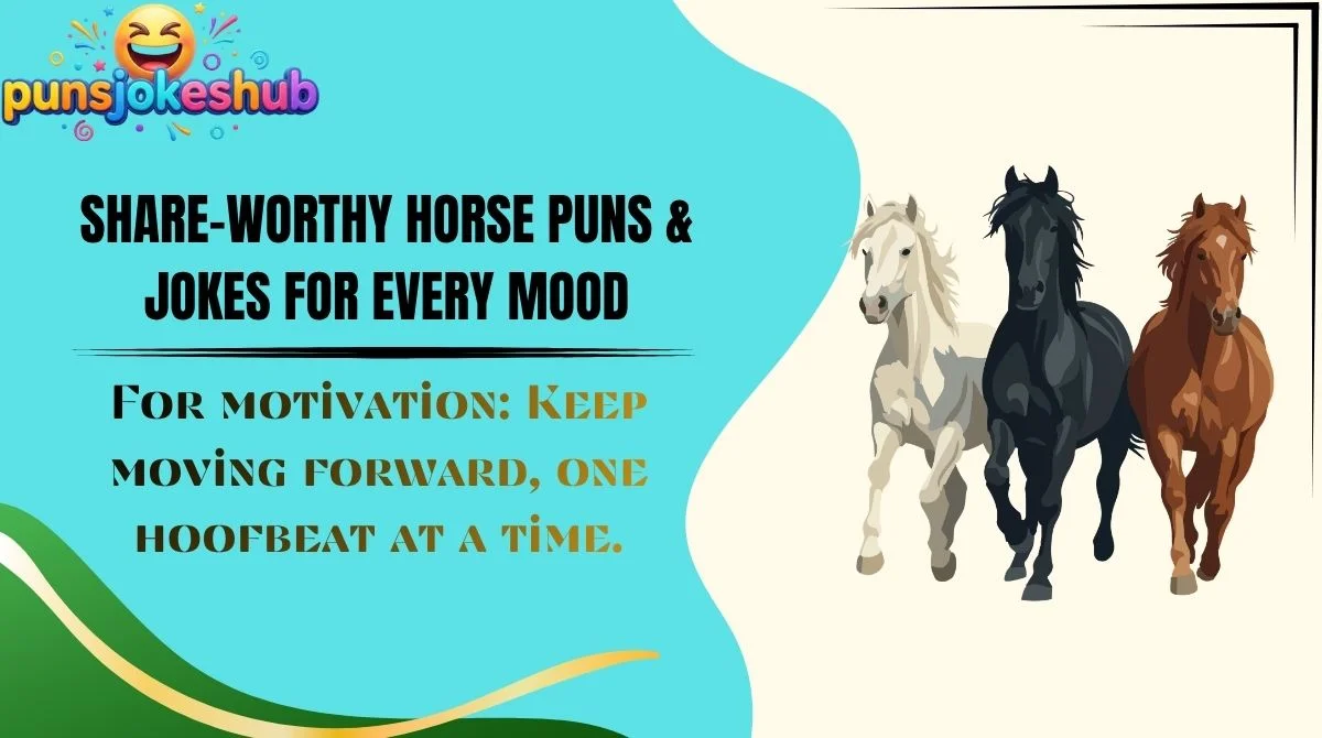 share-worthy-horse-puns-and-jokes-for-every-mood Share-Worthy Horse Puns & Jokes for Every Mood