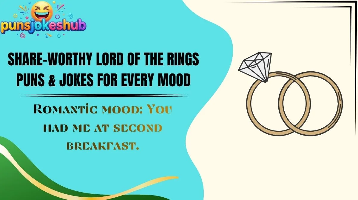 Share-Worthy Lord of the Rings Puns & Jokes for Every Mood
