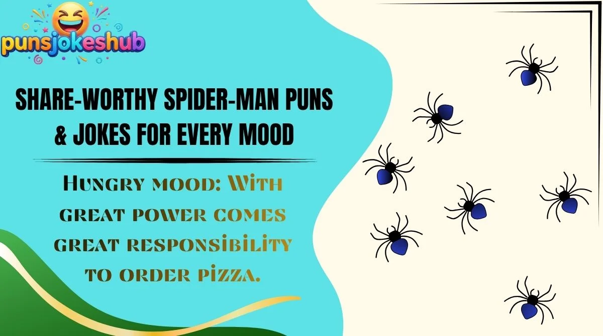Share-Worthy Spider-Man Puns & Jokes for Every Mood