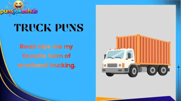 Truck Puns