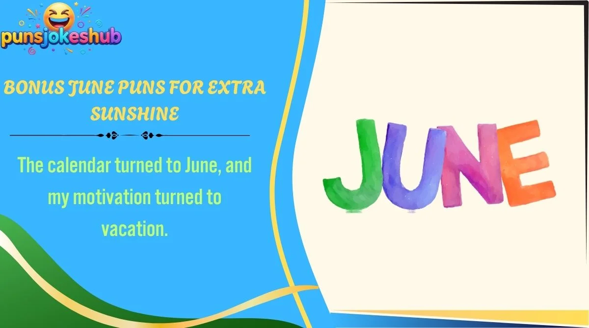 bonus-june-puns-for-extra-sunshine Bonus June Puns for Extra Sunshine