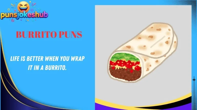 Burrito Puns