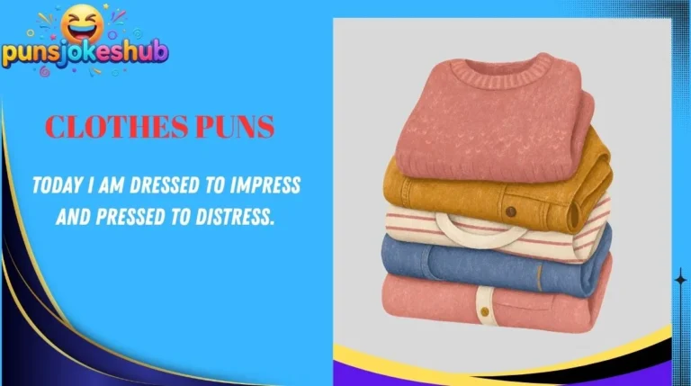 Clothes Puns