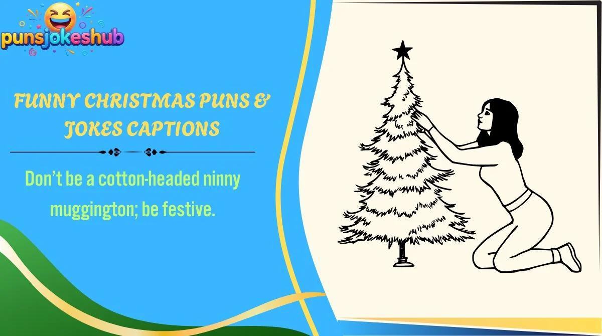 Funny Christmas Puns & Jokes Captions