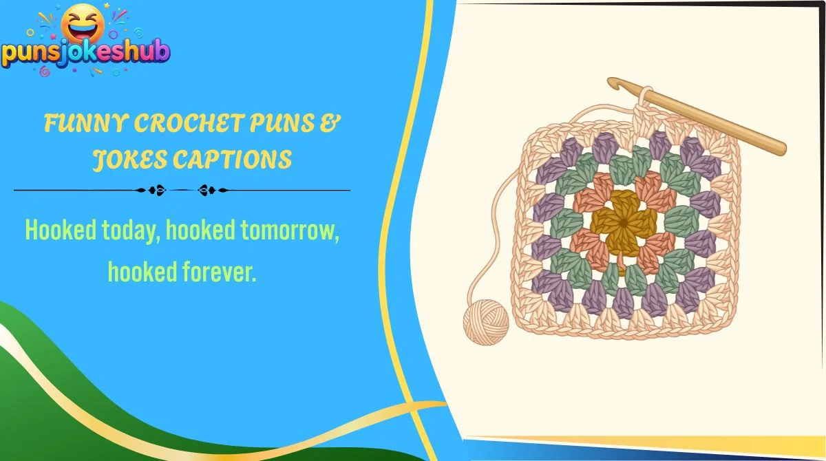Funny Crochet Puns & Jokes Captions