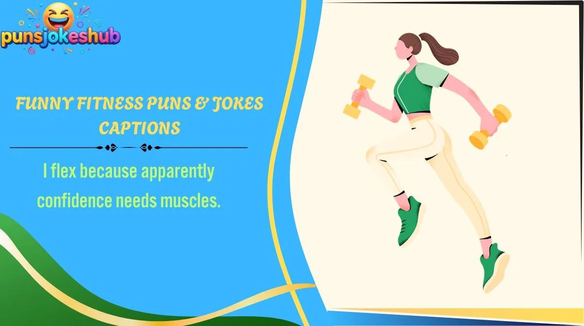 Funny Fitness Puns & Jokes Captions