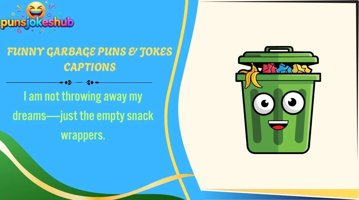 funny-garbage-puns-and-jokes-captions Funny Garbage Puns & Jokes Captions