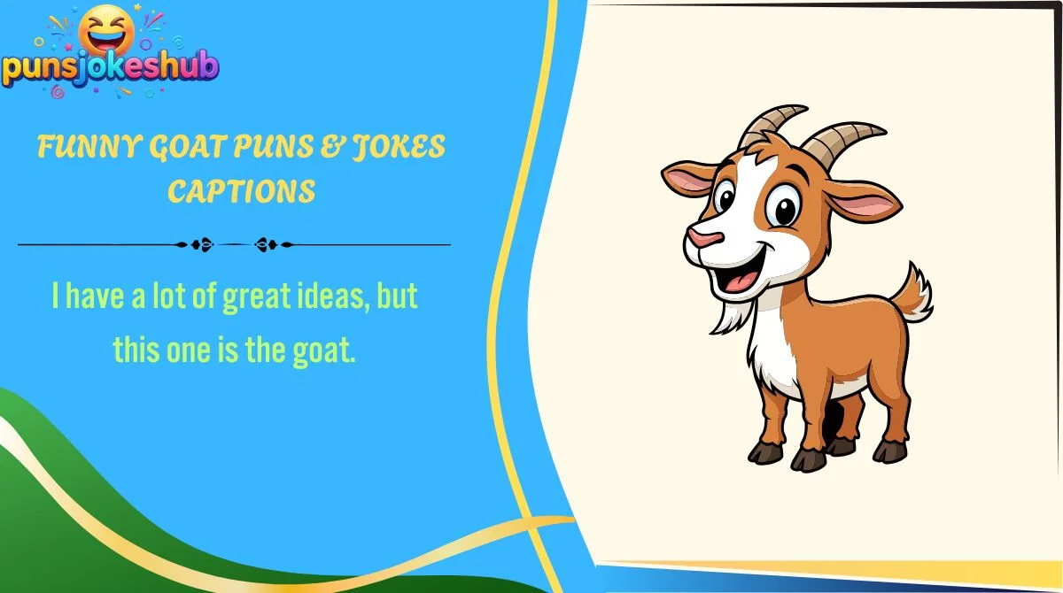 funny-goat-puns-and-jokes-captions Funny Goat Puns & Jokes Captions