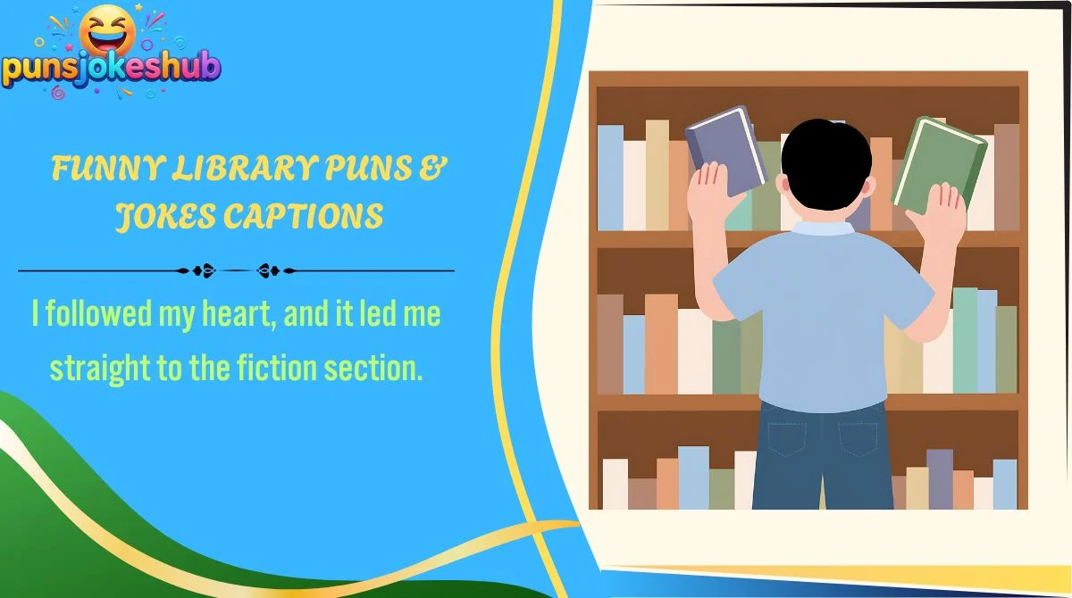 Funny Library Puns & Jokes Captions