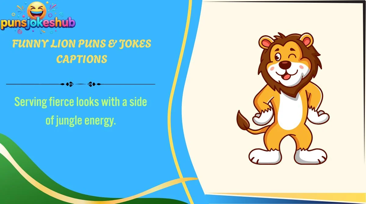 Funny Lion Puns & Jokes Captions