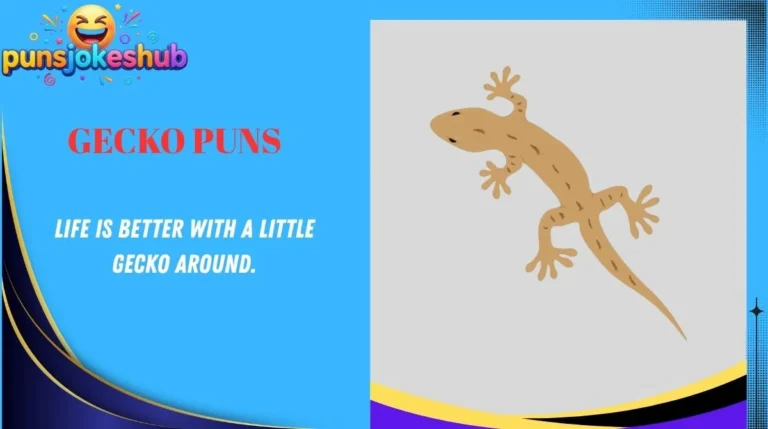 Gecko Puns