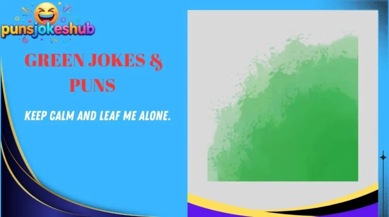 Green Jokes & Puns