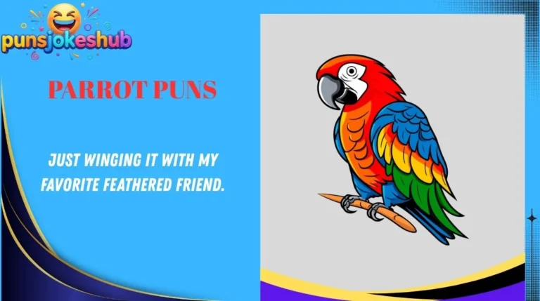 Parrot Puns
