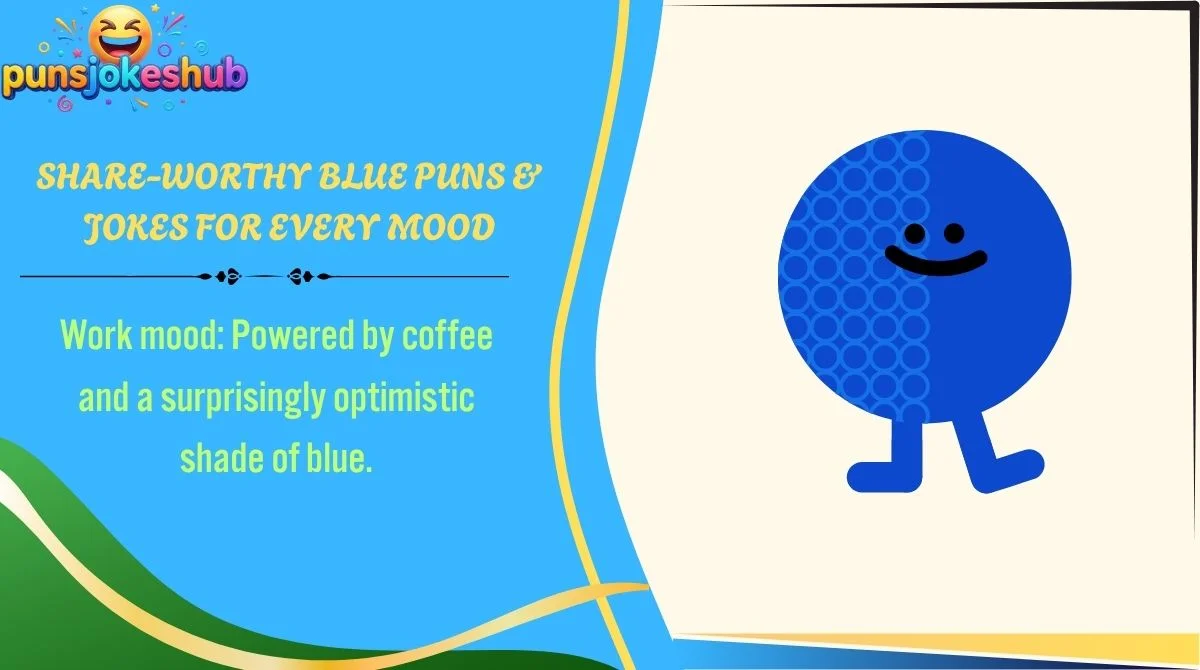 share-worthy-blue-puns-and-jokes-for-every-mood Share-Worthy Blue Puns & Jokes for Every Mood