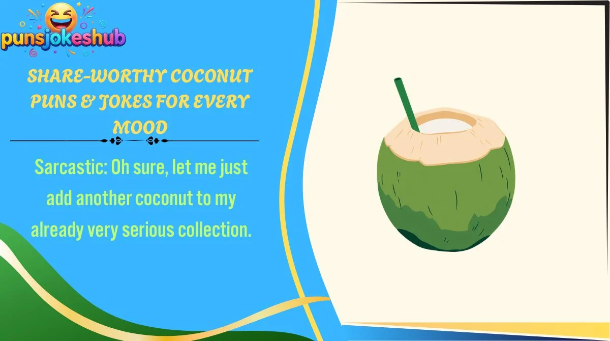 Share-Worthy Coconut Puns & Jokes for Every Mood