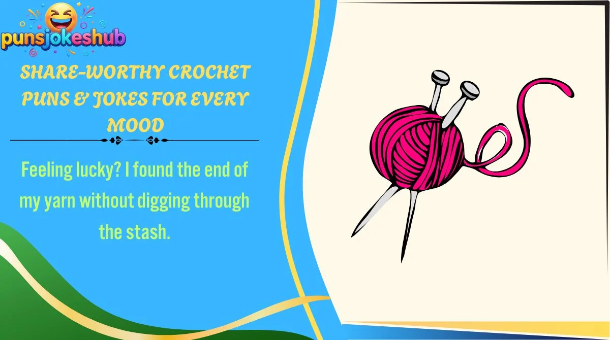 Share-Worthy Crochet Puns & Jokes for Every Mood