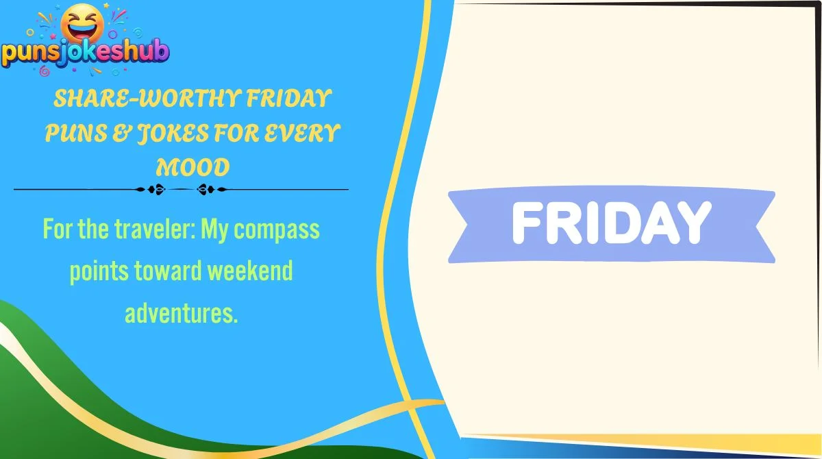 share-worthy-friday-puns-and-jokes-for-every-mood Share-Worthy Friday Puns & Jokes for Every Mood