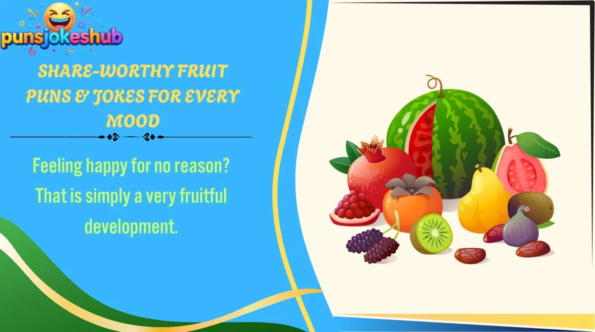 share-worthy-fruit-puns-and-jokes-for-every-mood Share-Worthy Fruit Puns & Jokes for Every Mood