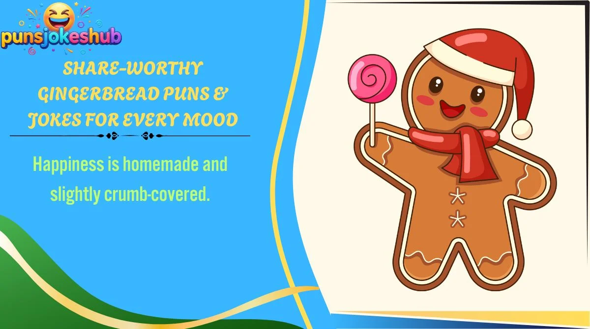 Share-Worthy Gingerbread Puns & Jokes for Every Mood