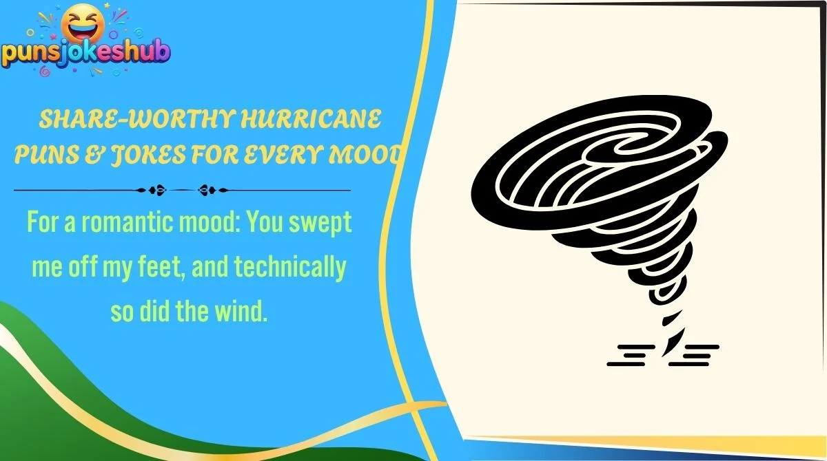 Share-Worthy Hurricane Puns & Jokes for Every Mood