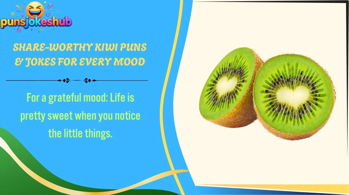 Share-Worthy Kiwi Puns & Jokes for Every Mood