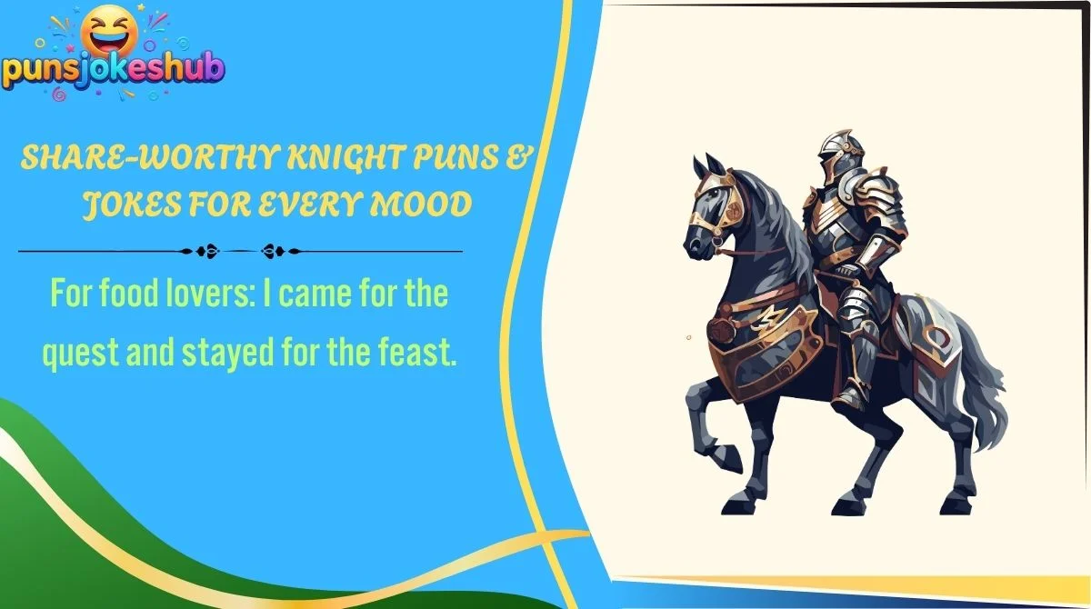 Share-Worthy Knight Puns & Jokes for Every Mood