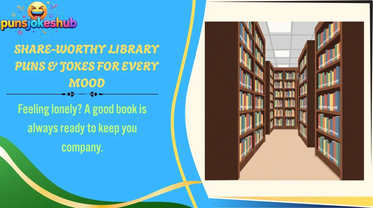 Share-Worthy Library Puns & Jokes for Every Mood
