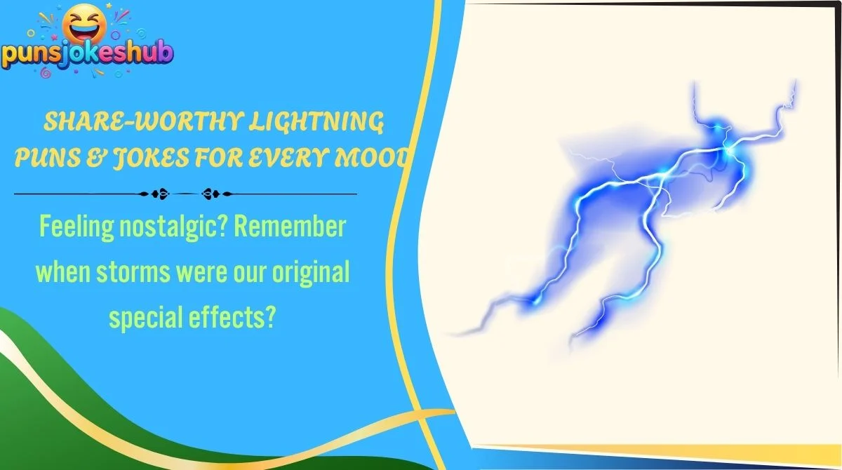 Share-Worthy Lightning Puns & Jokes for Every Mood