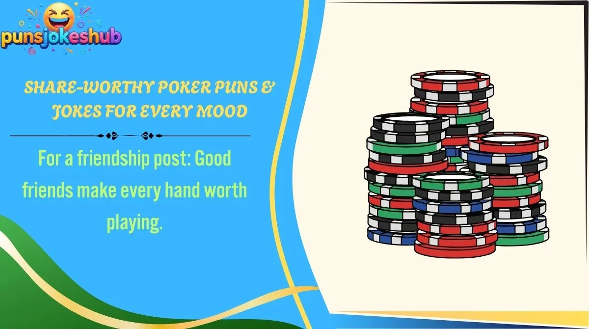 share-worthy-poker-puns-and-jokes-for-every-mood Share-Worthy Poker Puns & Jokes for Every Mood