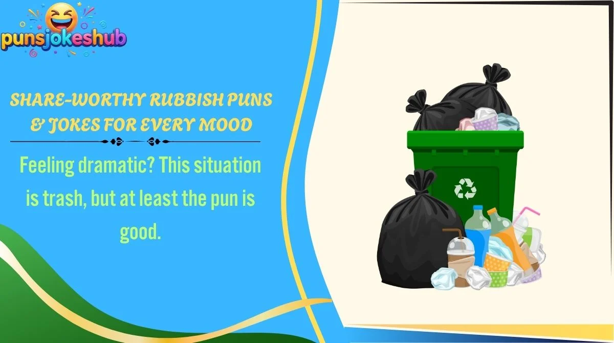 Share-Worthy Rubbish Puns & Jokes for Every Mood