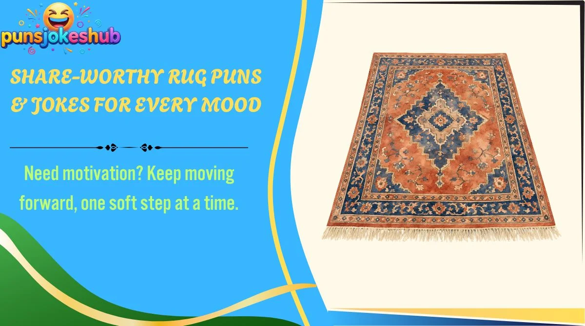 Share-Worthy Rug Puns & Jokes for Every Mood
