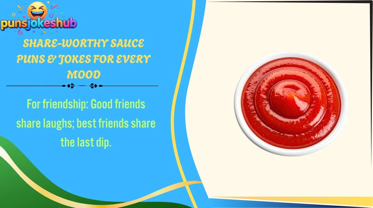 share-worthy-sauce-puns-and-jokes-for-every-mood Share-Worthy Sauce Puns & Jokes for Every Mood