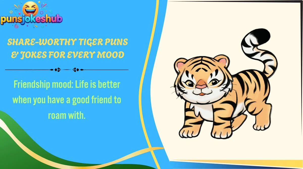 Share-Worthy Tiger Puns & Jokes for Every Mood