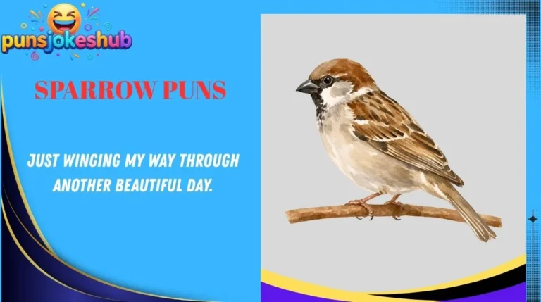 Sparrow Puns