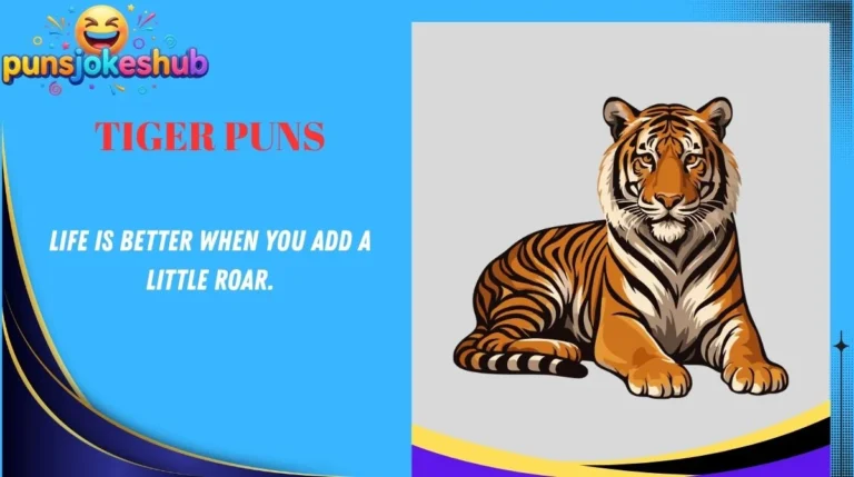 Tiger Puns