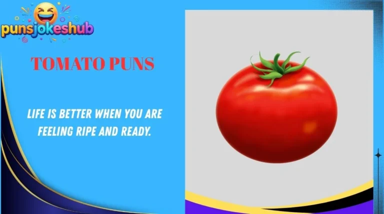 Tomato Puns