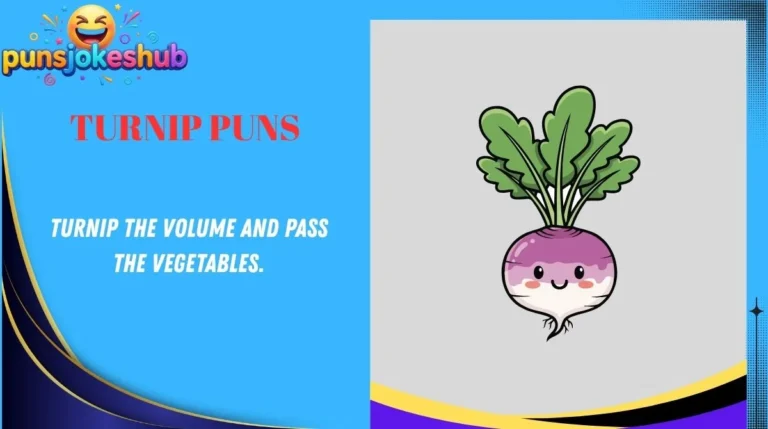 Turnip Puns
