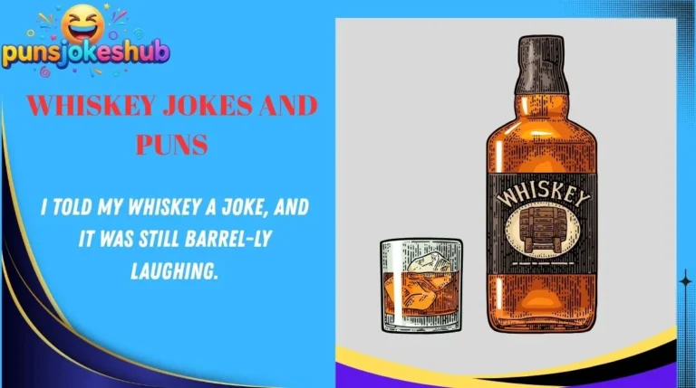 Whiskey Jokes and Puns