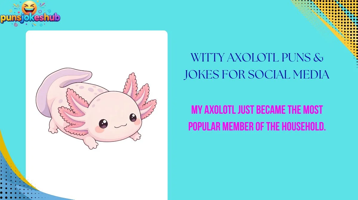 Witty Axolotl Puns & Jokes for Social Media