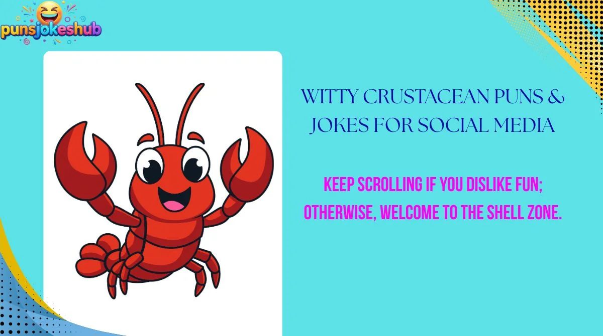 witty-crustacean-puns-and-jokes-for-social-media Witty Crustacean Puns & Jokes for Social Media