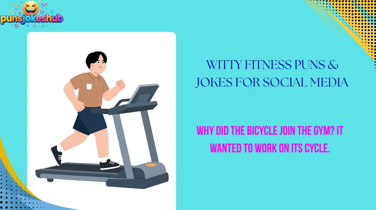 Witty Fitness Puns & Jokes for Social Media