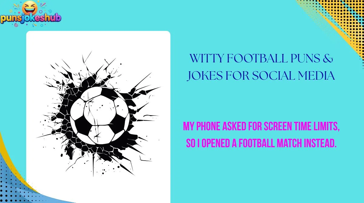 witty-football-puns-and-jokes-for-social-media Witty Football Puns & Jokes for Social Media