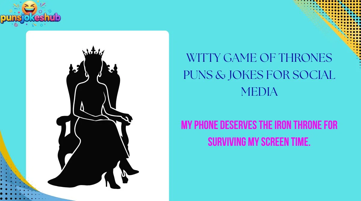 Witty Game of Thrones Puns & Jokes for Social Media