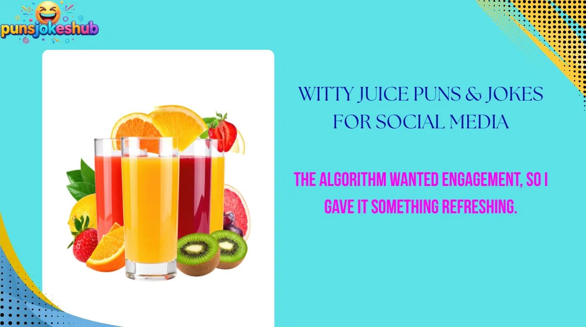 witty-juice-puns-and-jokes-for-social-media Witty Juice Puns & Jokes for Social Media
